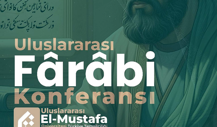 Uluslararası Fârâbî Konferansı'na Davet