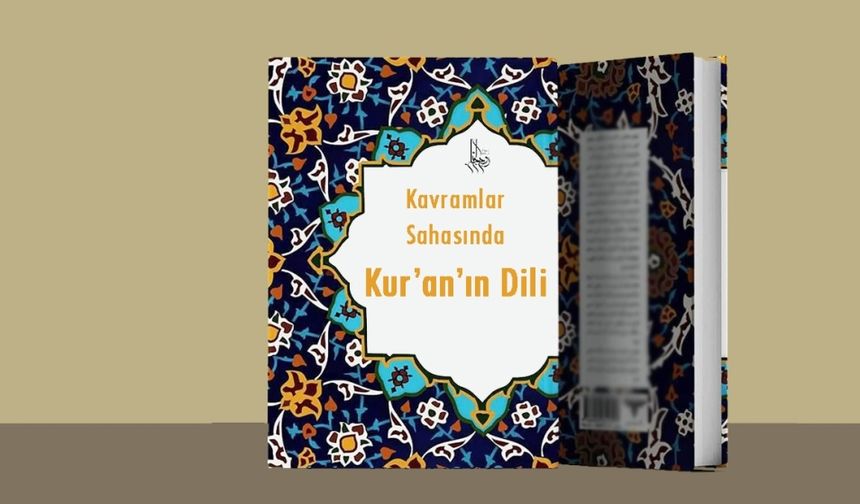 Kavramlar Sahasında Kur’an’ın Dili