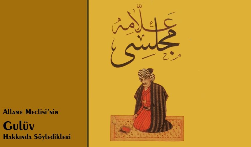 Allame Meclisi ve Gulüv
