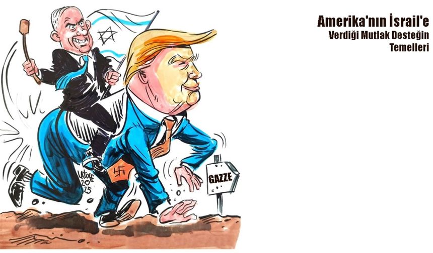 Amerika'nın İsrail'e Verdiği Mutlak Desteğin Temelleri