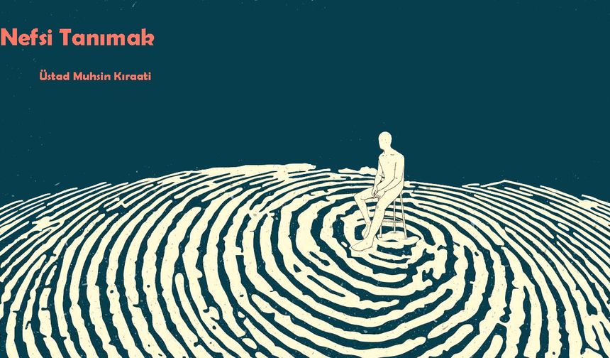 Nefsi Tanımak