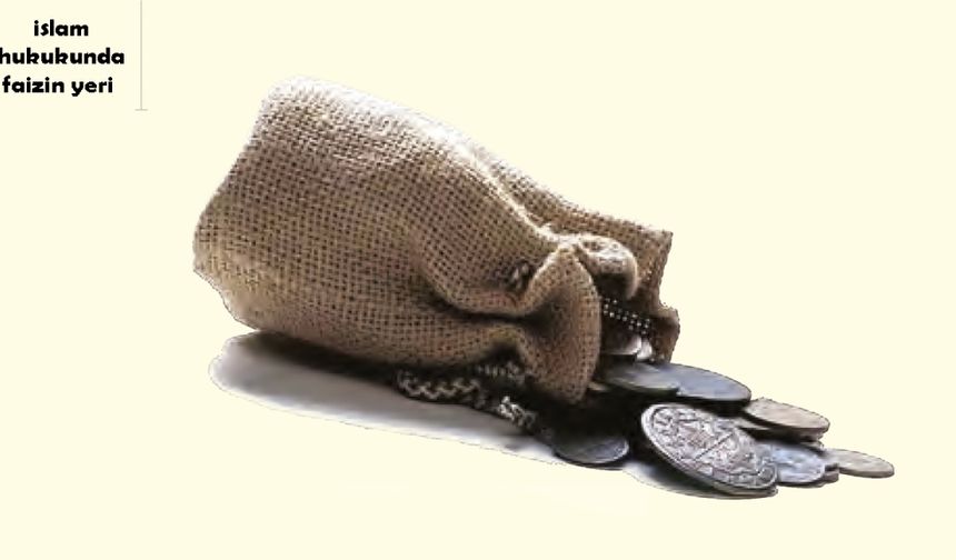 Faiz ve İslam Hukukundaki Yeri