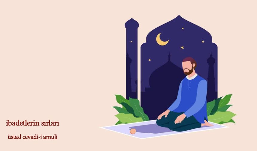 İbadetlerin Sırları