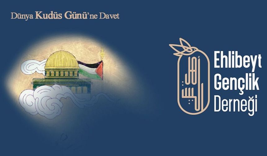 EGDER’den Dünya Kudüs Günü’ne Anlamlı Davet