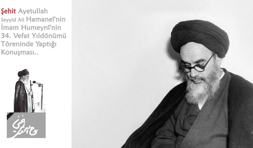 Ayetullah Hamaneî'nin İmam Humeynî Hakkındaki Konuşması