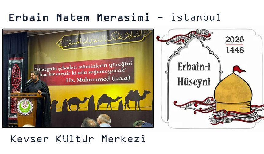 Kevser Kültür Merkezin’de Erbain Matem Merasimi