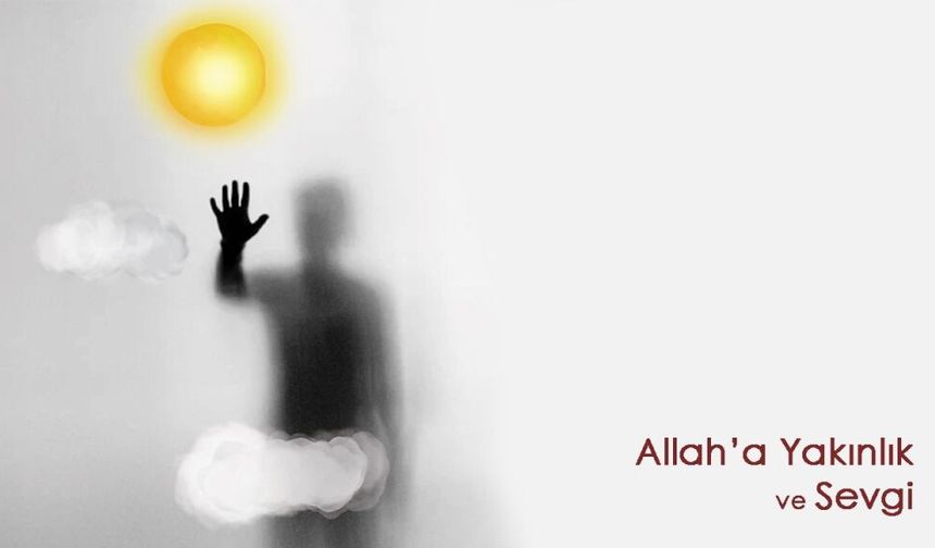 Allah’la İrtibat Kurulması ve Bunun Korunması