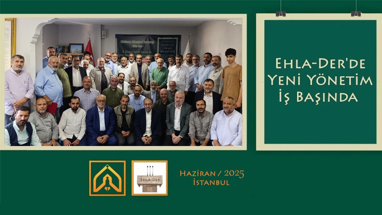 Ehla Ehla-Der'de Yeni Yönetim İş Başında + FOTO - Ehl-i Beyt Âlimleri Derneği